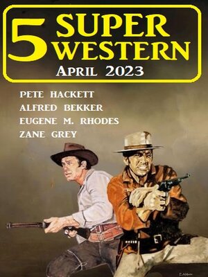 cover image of 5 Super Western April 2023